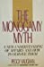 The Monogamy Myth: A New Understanding of Affairs and How to Survive Them