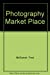 Photography Market Place: 1977-1978