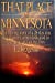 That Place in Minnesota : Changing Lives, Saving Lives