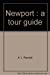 Newport : a tour guide