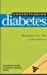 Understanding Diabetes: Managing Your Life with Diabetes