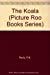 The Koala (Picture Roo Books Series)