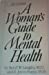 Woman's Guide to Mental Health