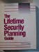 Retire in Style: The Lifetime Security Planning Guide