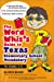 The Word Whiz's Guide to Texas Elementary School Vocabulary: Learning Activities for Parents and Children Featuring 400 Must-Know Words for the TAAS and the Texas Essential Knowledge and Skills