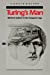 Turing's Man: Western Culture in the Computer Age