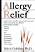 Allergy Relief: Choosing the Most Current Natural Therapies