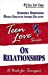 Teen Love, On Relationships: A Book For Teenagers (Teen Love Series)