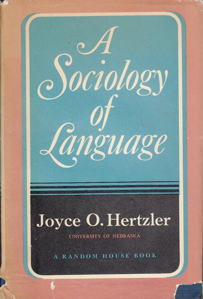 A Sociology of Language