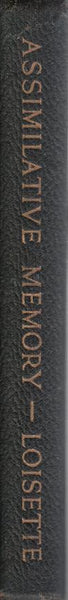 Assimilative Memory: Or How to Attend and Never Forget