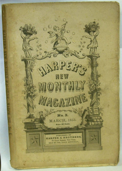 Harper's New Monthly Magazine: NO. X March, 1851
