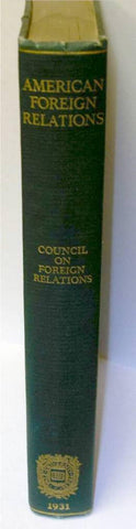 Survey of American Foreign Relations 1931