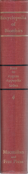 Encyclopedia of Bioethics