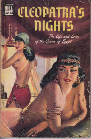 Cleopatra's Nights: The Life and Loves of the Queen of Egypt