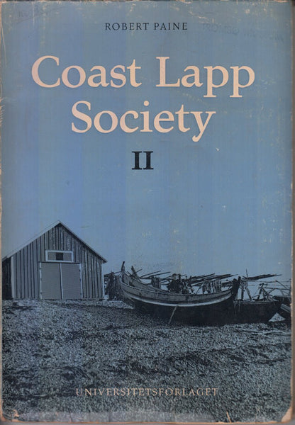 Coast Lapp Society II: A Study of Economic Development and Social Values