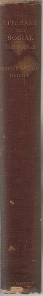 Literary and Social Essays  by Curtis, George William