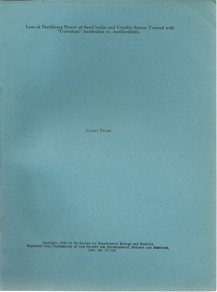 Loss of Fertilizing Power of Sea-Urchin and Urechis Sperm Treated with "Univalent" Antibodies vs. Antifertilizin