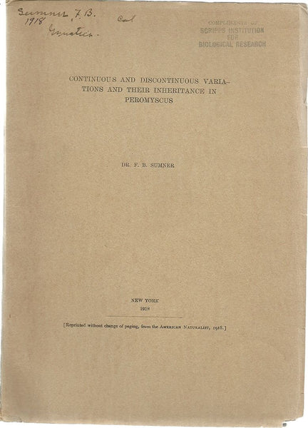 Continuous and Discontinuous Variations and their Inheritance in Peromyscus I, II., III