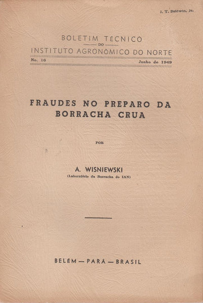 Fraudes no Preparo da Borracha Crua