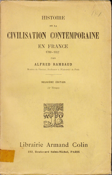 Histoire de la Civilisation Contemporaine en France 1789-1912