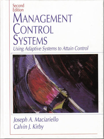 Management Control Systems: Using Adaptive Systems to Attain Control