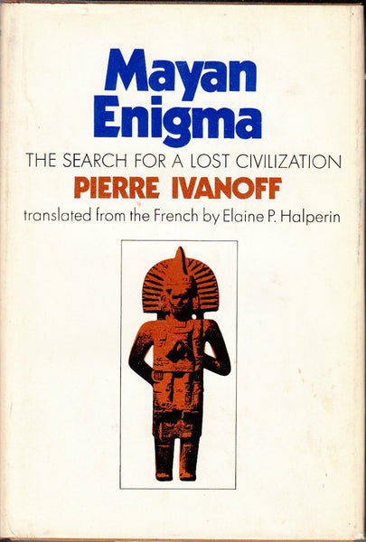 Mayan Enigma: The Search for a Lost Civilization