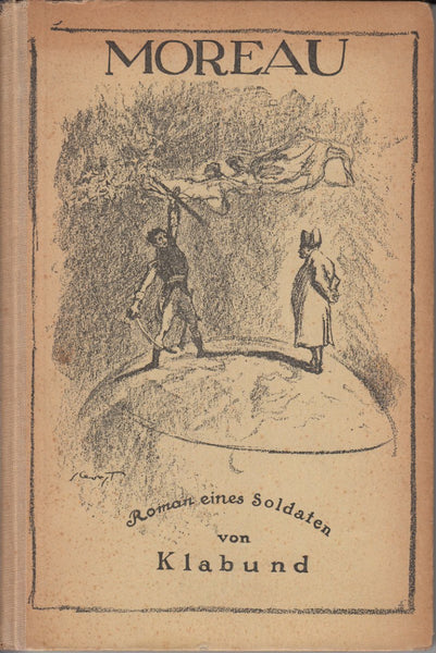 Moreau: Roman eines Soldaten