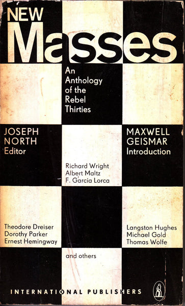 New Masses: An Anthology of the Rebel Thirties