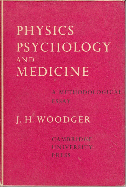 Physics Psychology and Medicine: A Methodological Essay
