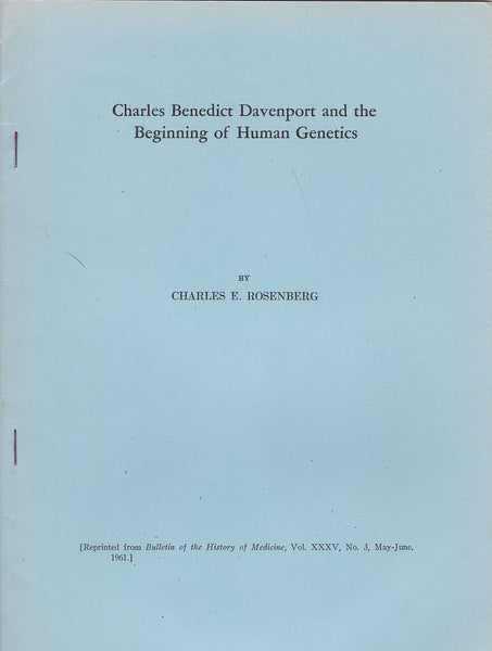 Charles Benedict Davenport and the Beginning of Human Genetics