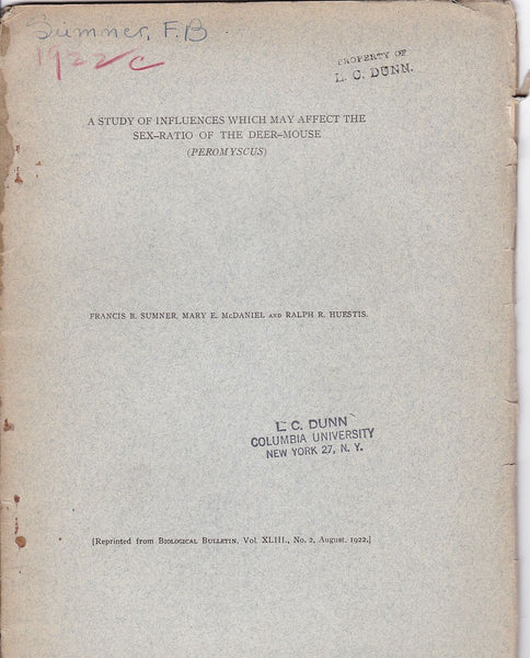 A Study of Influences which may affect the Sex-Ratio of the Deer-Mouse (peromyscus)