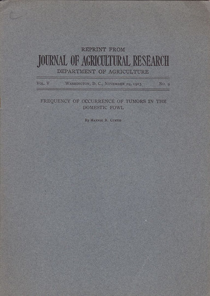 Frequency of Occurrence of Tumors in the Domestic Fowl