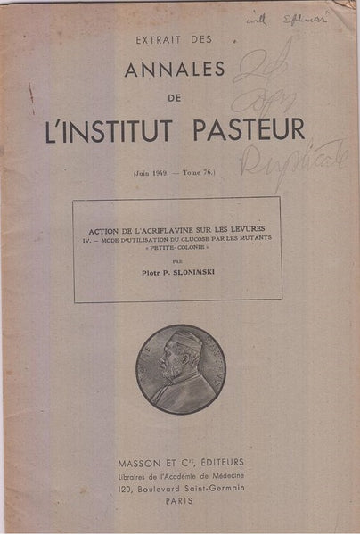 Action de L'Acriflavine Sur Les Levures  by Slonimiski, Piotr P.