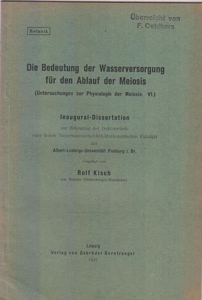 Die Bedeutung der Wasserversorgung fur den Ablauf der Meiosis  by Kisch, Rolf
