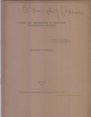 Causes and Determiners in Radically Experimental Analysis  by Jennings, H.S.