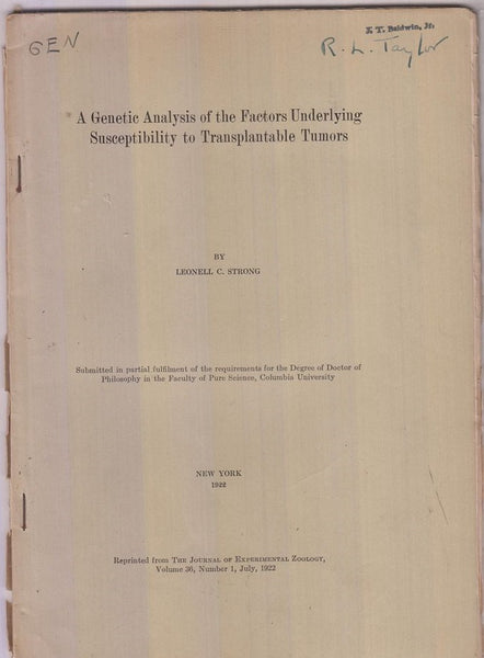 A Genetic Analysis of the Factors Underlying Susceptibility to Transplantable Tumors  by Strong, Leonell C.