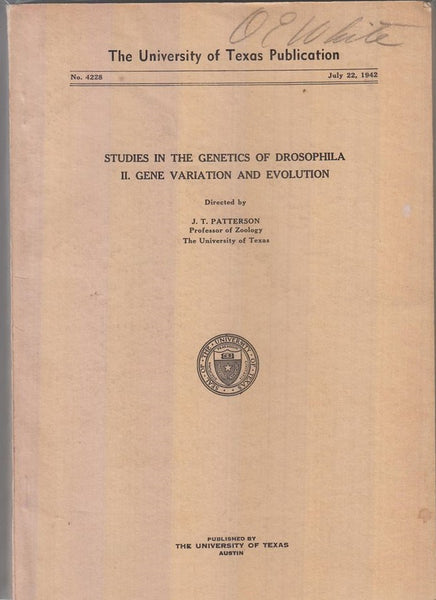 Studeis in the Genetics of Drosophila, II. Gene Variation and Evolution  by Patterson, J.T.