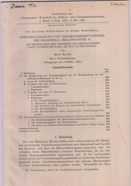 Rontgenauslosung Von Chromosomenmutationen bei Drosophila Melanogaster II. Die Haufigkeit Des Primaren Bruchereignisses Nach Untersuchungen am Ring-X-Chromosom  by Bauer, Hans