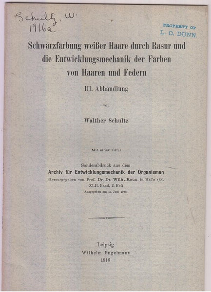 Schwarzfarbung weber haare durch rasur und die entwicklungsmechanik der farben von haaren und federn, III. Abhandlung  by Schultz, Walther