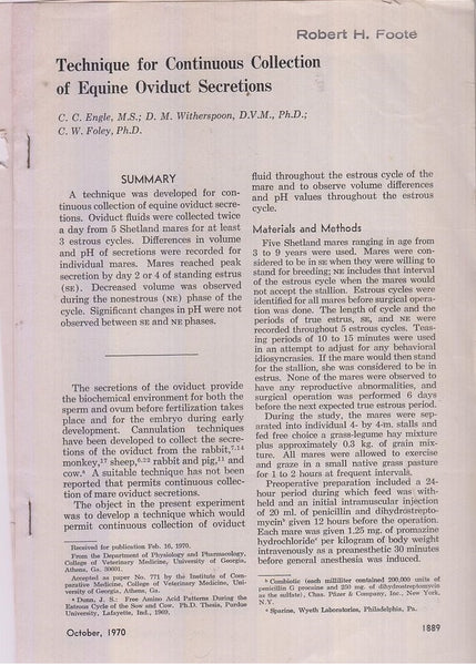 Technique for Continuous Collection of Equine Oviduct Secretions  by Engle, C.C., D.M. Witherspoon, C.W. Foley.