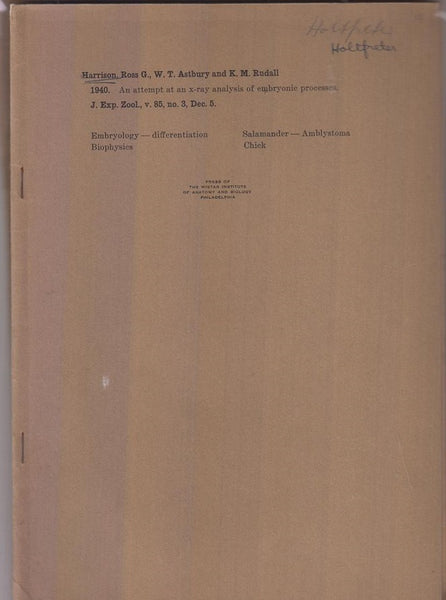 Set of six Offprintes by Ross G. Harrison from the Library of Johannes Holtfreter