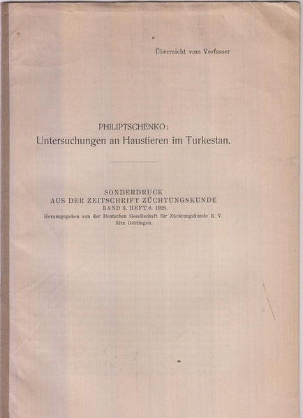 Untersuchungen an Haustieren im Turkestan  by Philiptschenko, Jur