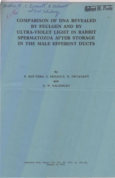 Comparison of DNA Revealed by Fuelgen and by Ultra-violet Light in Rabbit Spermatazoa After Storage in the Male Efferent Ducts  by Bouters, R., C. Esnault, R. Ortavant, G.W. Salisbury