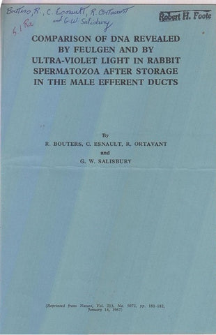 Comparison of DNA Revealed by Fuelgen and by Ultra-violet Light in Rabbit Spermatazoa After Storage in the Male Efferent Ducts  by Bouters, R., C. Esnault, R. Ortavant, G.W. Salisbury