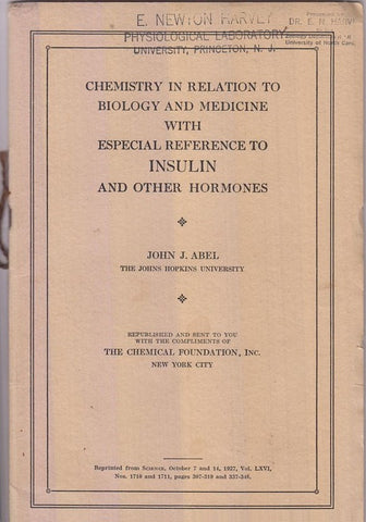 Chemistry in Relation to Biology and Medicine with Especial Reference to Insulin and other Hormones  by Abel, John J.
