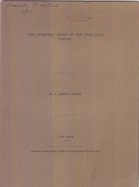 The Biometric Proof of the Pure Line Theory  by Harris, J. Arthur