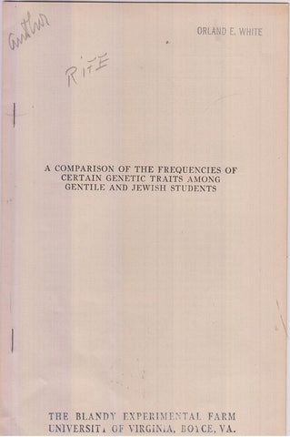 A Comparison of the Frequencies of Certain Genetic Traits Among Gentile and Jewish Students  by Rife, David C., Murry D. Schonfeld