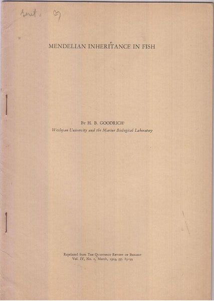 Mendelian Inheritance in Fish  by Goodrich, H.B.