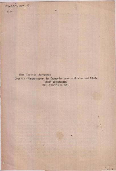 Uber die Vierergruppen der Copepoden unter naturlichen und Kunst-lichen bedingungen  by Haecker, V.