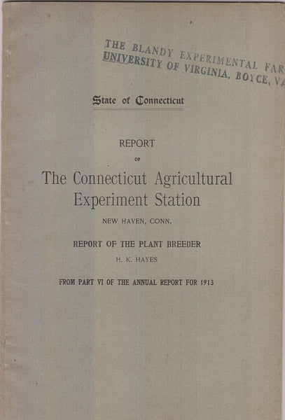 Report of the Plant Breeder  by Hayes, H.K.
